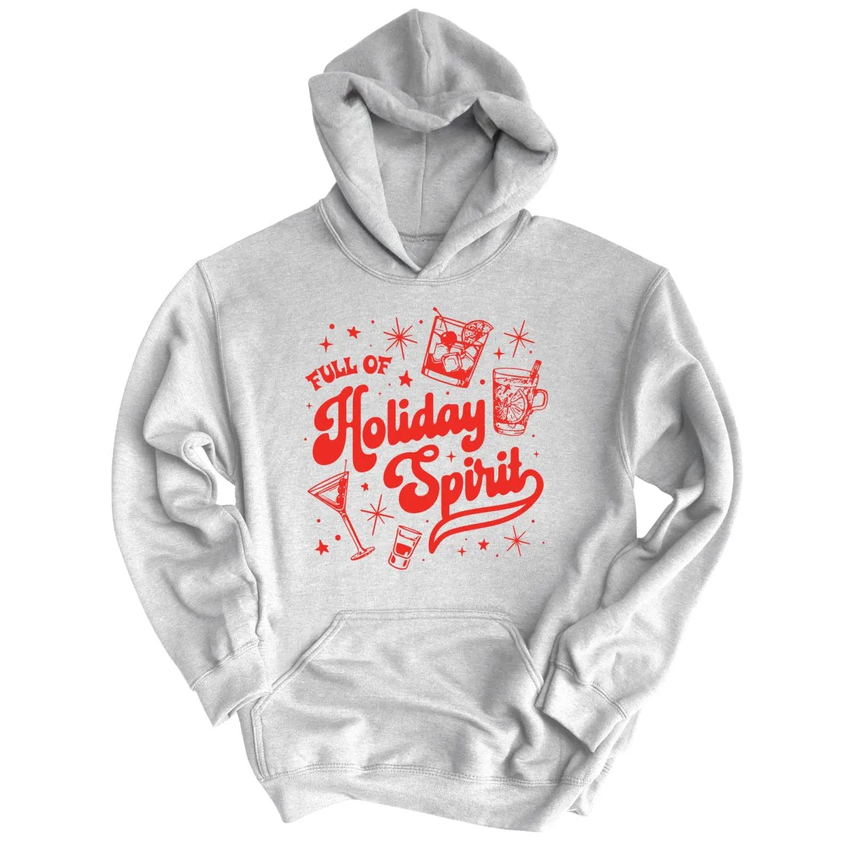 Full of Holiday Spirit Hoodie